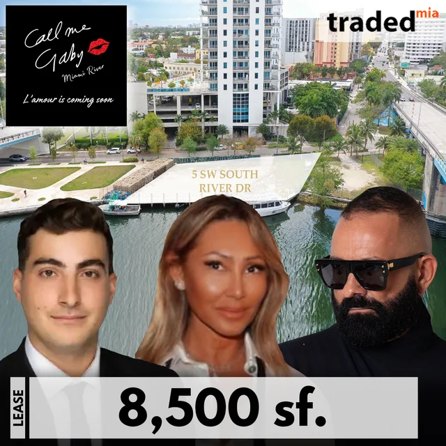 Call Me Gaby Leases Development Site From Arturo Ortega At 5 Southwest South River Drive