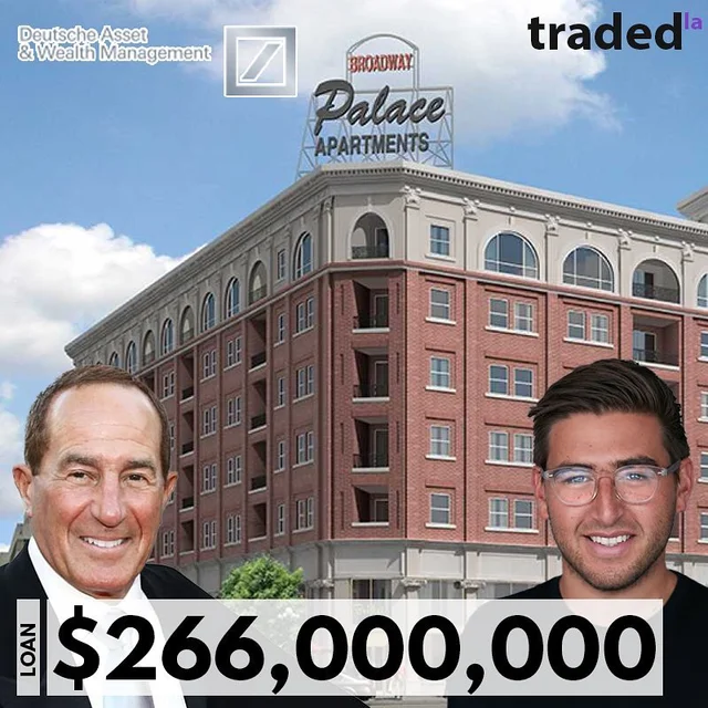 Deutsche Bank Provides $266M Loan For Broadway Palace Apts In DTLA