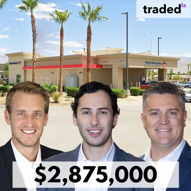 Hanley Investment Group Sets Record-Low Cap Rate With $2.88M Sale Of Bank Of America Property In Palm Desert