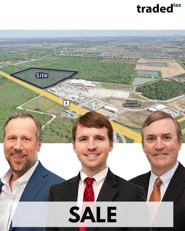 Colliers Brokers Sale Of 45-Acre Development Site At Highway 6 And Kirby Drive In Manvel