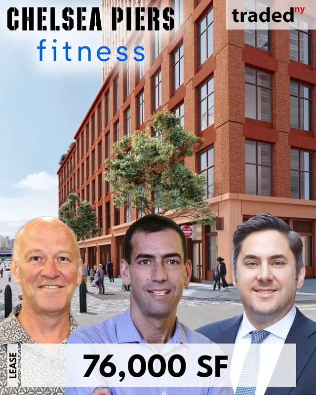 Nicholas Silvers & Dov Barnett Of Tavros Capital Lease 76,000 SF Retail Space To Chelsea Piers Fitness