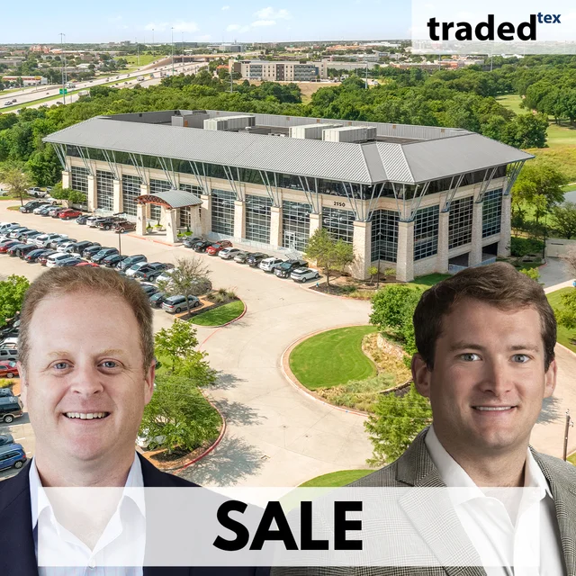 WEDGE Group Sells 90,892 SF Office In McKinney Represented By Wilson Stafford & John David Cobb