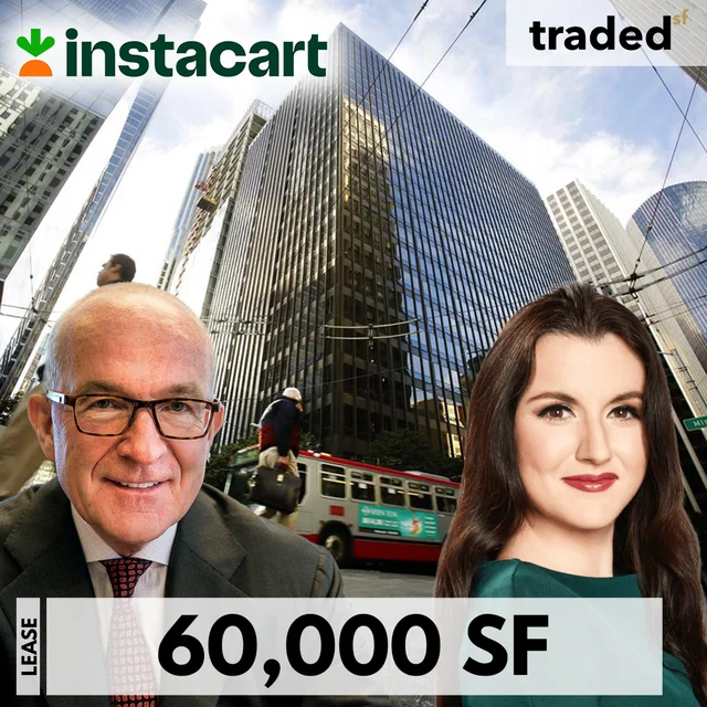 Albert Behler Of Paramount Group Leases 60000 SF Office To Fidji Simo Of Instacart In San Francisco