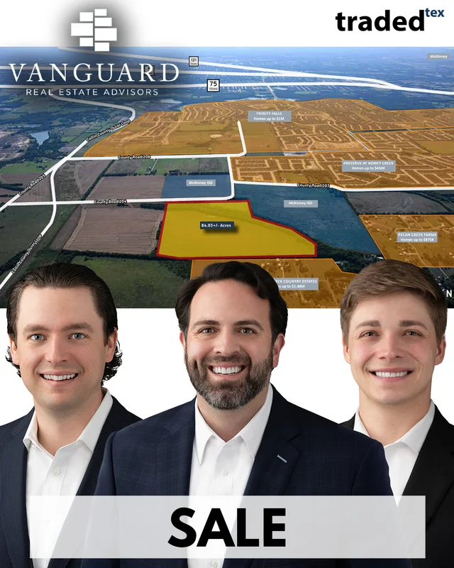 Vanguard Real Estate Advisors Represents Seller In 84.03 Acre Development Site Sale In McKinney