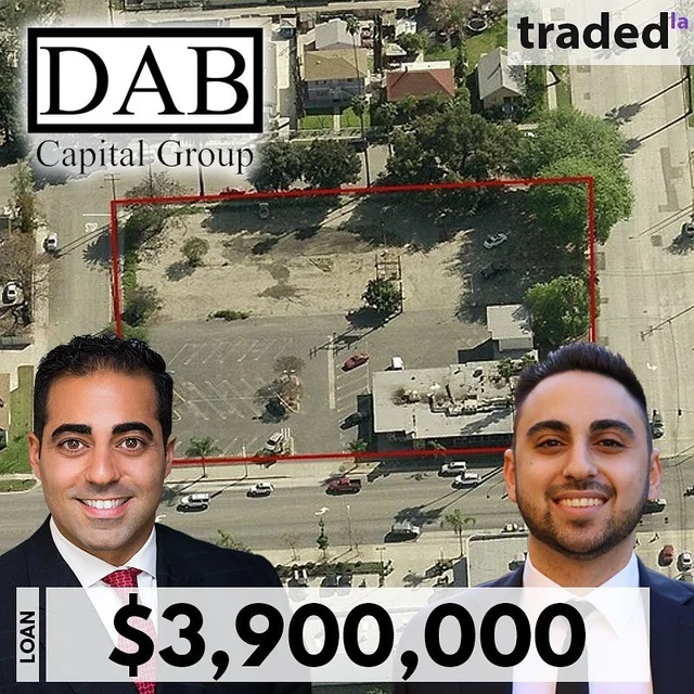 DAB Capital Group Provides $3.9M Loan For Development Site In Pomona With Tenant Family Dollar