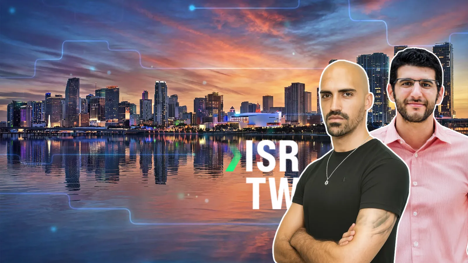 Inside Israel Tech Week: The Founders Building Miami's Bridge to Startup Nation