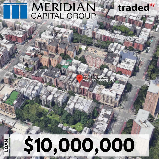 Meridian Capital Group Secures $10M Refinance Loan For Multifamily Property At 77 East 3rd Street In New York
