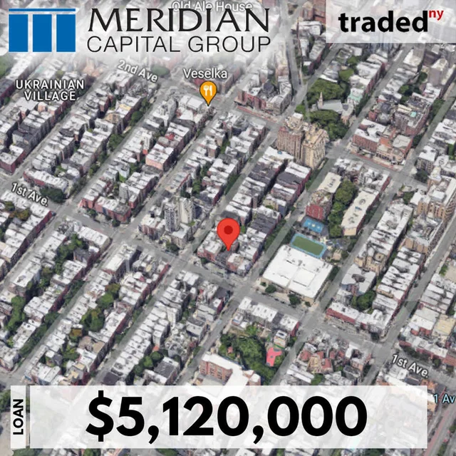 Meridian Capital Group Brokers $5.12M Acquisition Loan For Mixed-use Property In East Village, Manhattan
