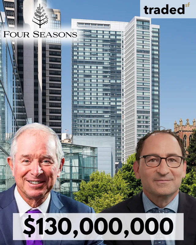 Stephen A. Schwarzman & Jon Gray Of Blackstone Acquire Four Seasons Hotel San Francisco For $130M