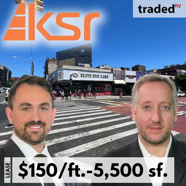 Albert Halawani & Brent Legunn Of KSR Lease Retail Space At 575 West 181st Street