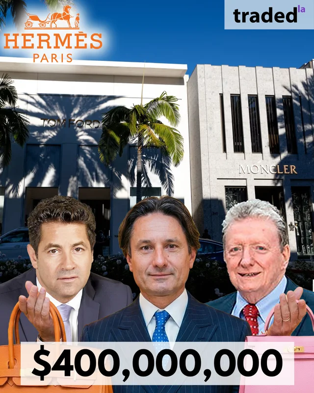 Axel Dumas Of Hermès Acquires Retail Property At 338 North Rodeo Drive For $400M