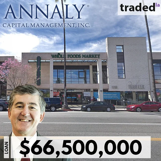 Annaly Capital Management Provides $66.5M Loan For Mixed-Use Property In Encino