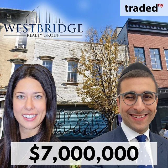 Westbridge Realty Group Sells Mixed-Use Building In Williamsburg For $7M With Brokers Alexandra Rossland & David Marciano