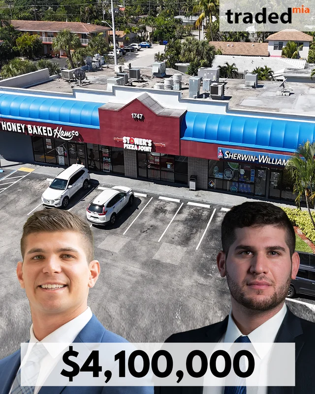 Yaniv Sananes Acquires Retail Property At Luma Plaza Fort Lauderdale For $4.1M With Brokers Grant Steinberg & Rob Goldberg