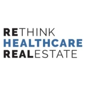Rethink Healthcare Real Estate