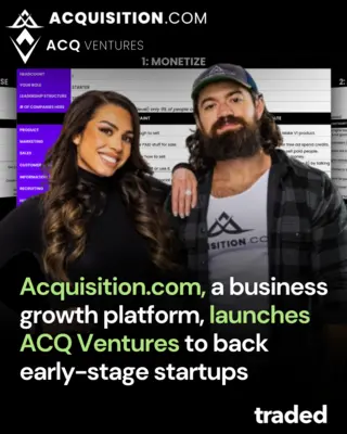 Acquisition.com Launches ACQ Ventures To Invest In Tech Startups With Capital And Support