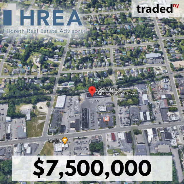 Hildreth Real Estate Advisors Acquires Patchogue Retail Property For $7.5M