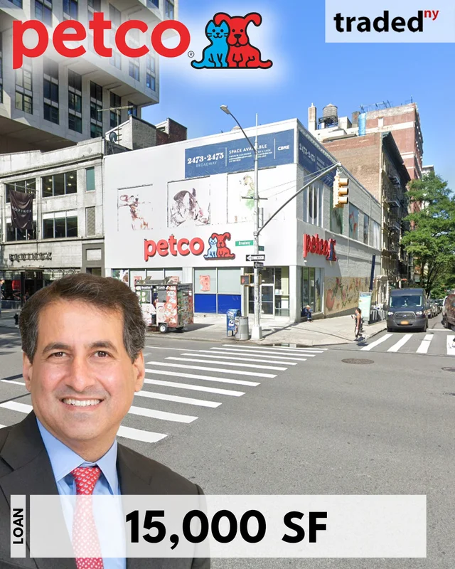 Petco Renews Lease At 2475 Broadway For 10 Years Represented By Andrew Goldberg Of CBRE