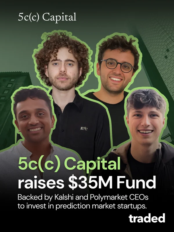 5(c) Capital Raises $35 Million From Notable Investors For Prediction Markets Fund