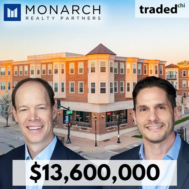Monarch Realty Partners Brokers $13.6M Sale Of Mixed-Use Property In Libertyville, IL