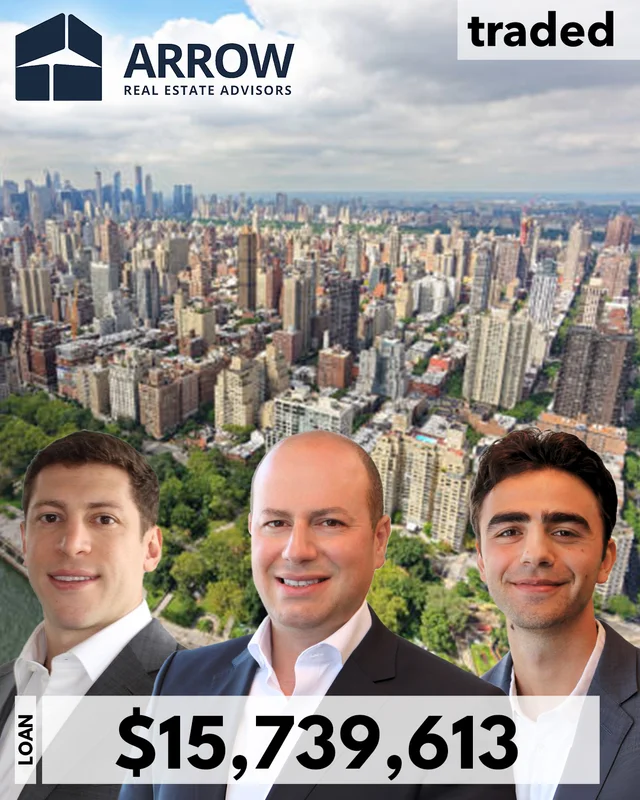 Morris Betesh, Alex Bailkin & Andrew Rosenberg Of Arrow Real Estate Advisors Secure $15,739,613 Loan Modification For Multifamily Portfolio In Upper East Side