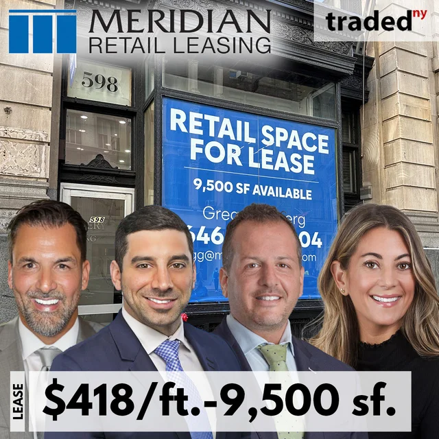 Meridian Capital Group Represents Landlord Jamie Mosery In Retail Lease At 598 Broadway In Soho, Manhattan