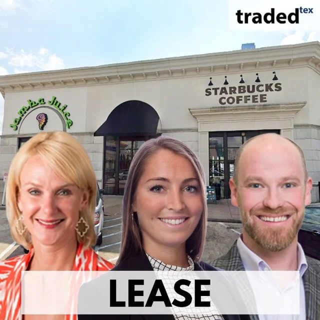Starbucks Leases Retail Space In Houston At 2521 Post Oak Blvd With Landlord's Rep Kim Lenardson & Hannah Tosch - Colliers And Tenant's Rep Lasater Miller - Retail Connection