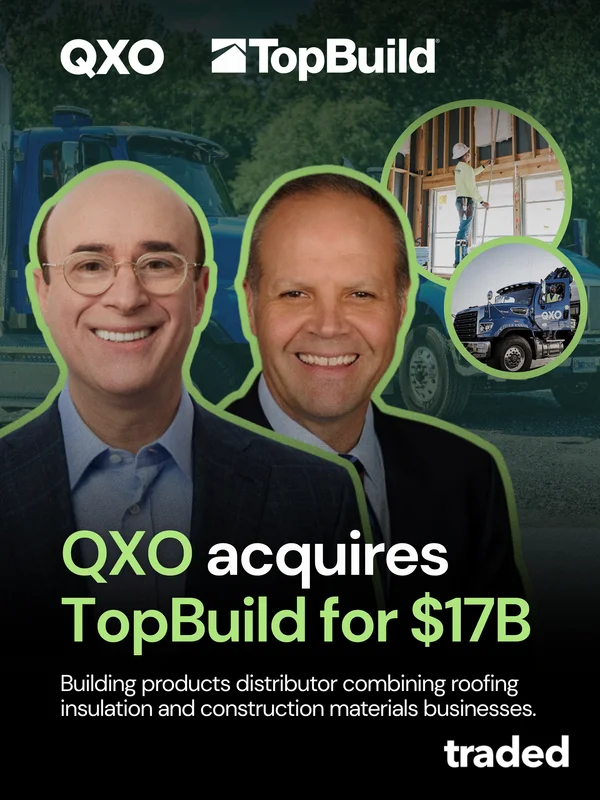 QXO Inc. Acquires TopBuild Corp. For $17 Billion Expansion In Building Products Distribution