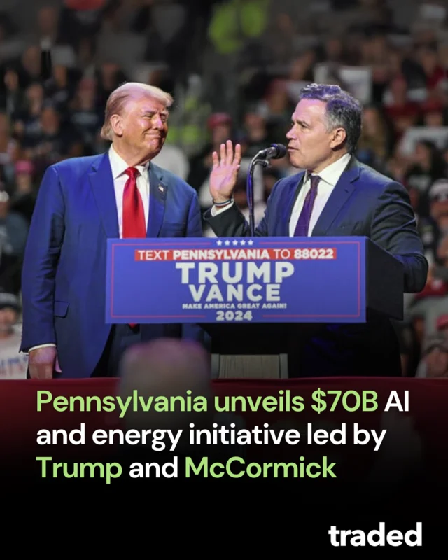 Trump And McCormick Unveil $70 Billion Investment Plan For AI And Energy Projects In Pennsylvania