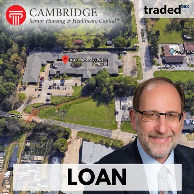 Cambridge Realty Capital Provides $3.9M Loan For Nursing Care Facility In Longview