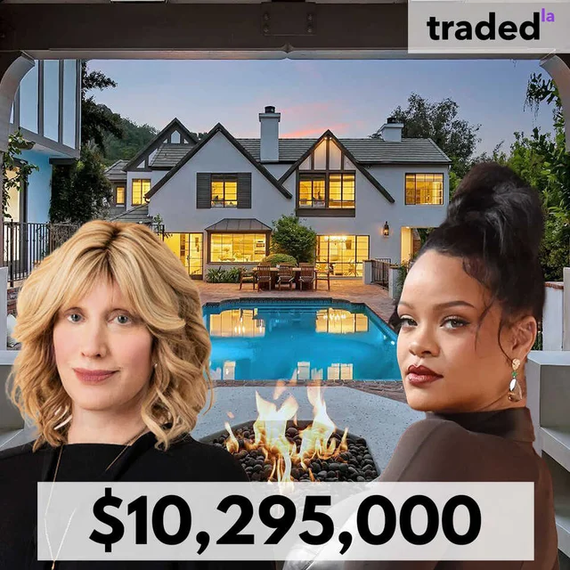 Tracey Jacobs Acquires Rihanna's Beverly Hills Home For $10.3M