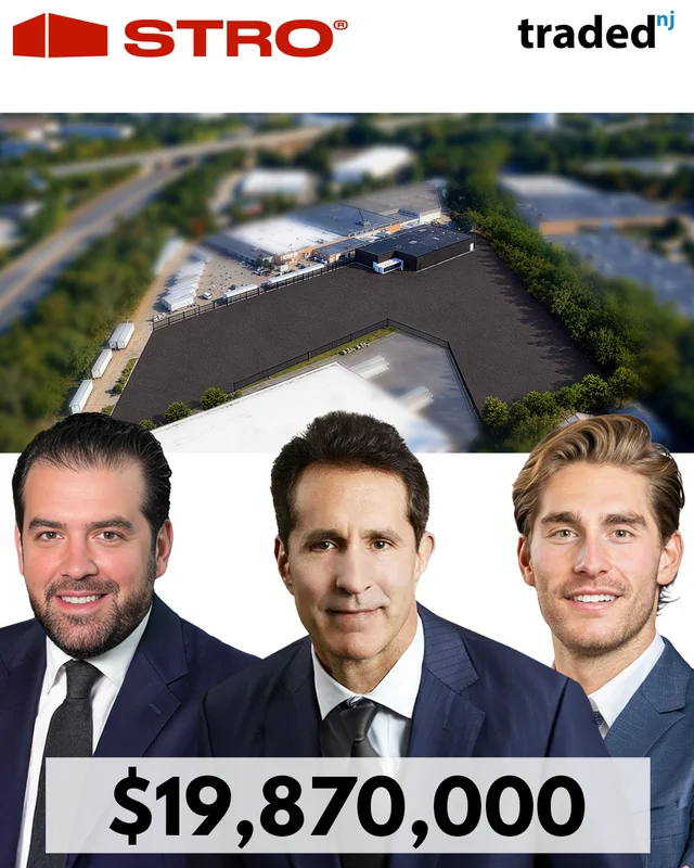 Steve Millstein & Eli Millstein Of The STRO Companies And John Kushner Of The KRE Group Acquire Industrial Portfolio For $19.87M In Elmwood Park