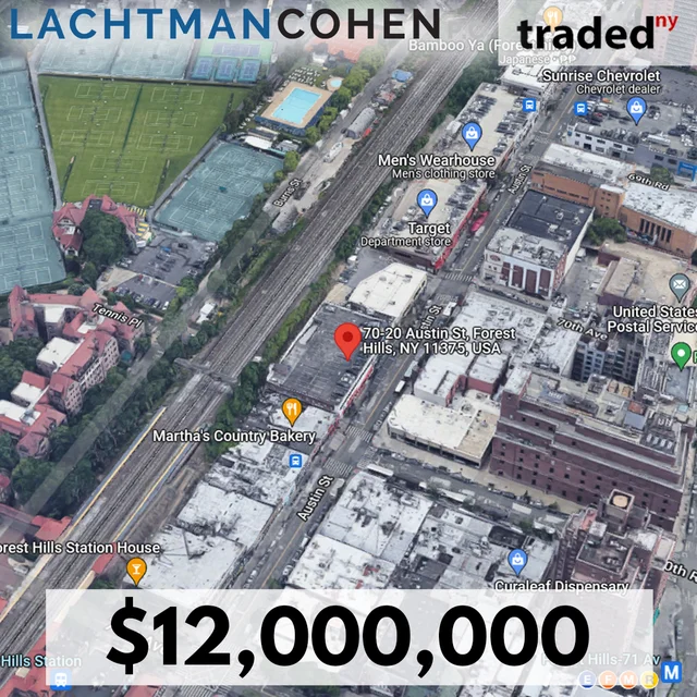 Lachtman Cohen P.C Represents Seller In $12M Sale Of Mixed-Use Property In Forest Hills