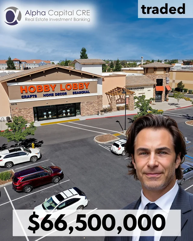 Anthony Longo Of Alpha Capital Secures $66.5 Million Refinance Loan For Retail Asset In Rocklin