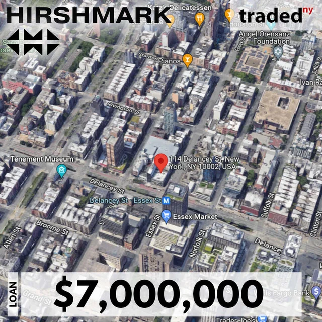 Hirshmark Capital Provides $7M Bridge Loan For Lower East Side Retail Property