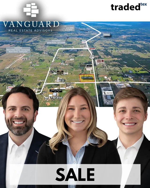 Vanguard Real Estate Advisors Represents Seller In Closing 14.24 Acre Development Site In Aubrey