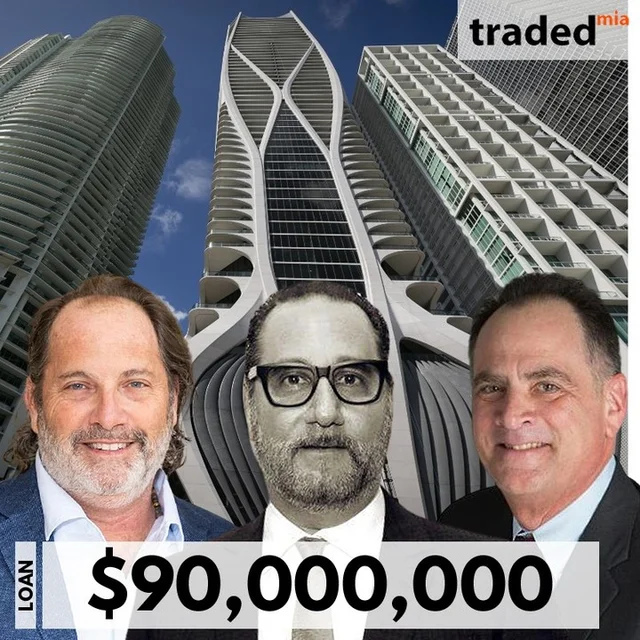 Louis Birdman, Gilberto Bomeny, Kevin Venge, Gregg Covin & Todd Glaser Secure $90M Loan For Miami Condo