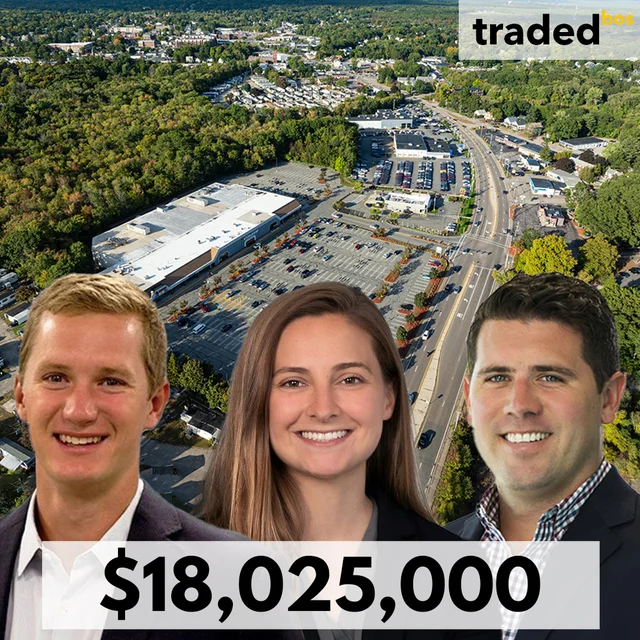 Retail Asset Sold In North Attleboro For $18.025M With Brokers Chris Peterson Danielle Turpin Sam Koonce