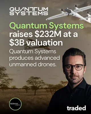 Quantum Systems Secures $232 Million Funding Round Led By Balderton Capital At $3 Billion Valuation