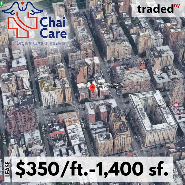 Chai Urgent Care Leases Retail Space In Upper West Side's Market On 2345 Broadway