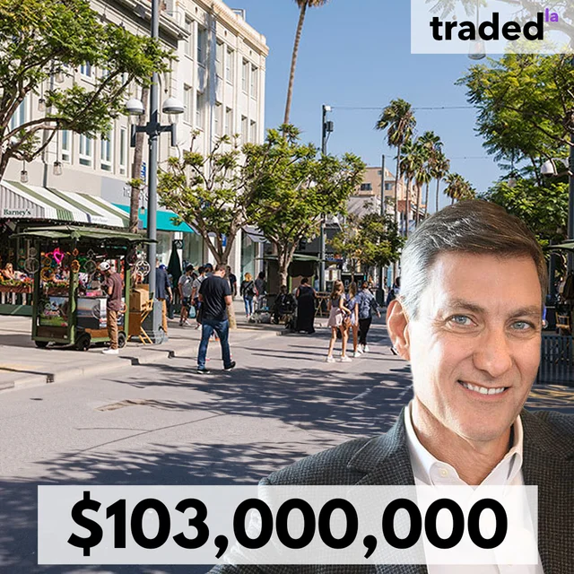 Daniel Pickart Represents Buyer In $103M Purchase Of Santa Monica Retail Property