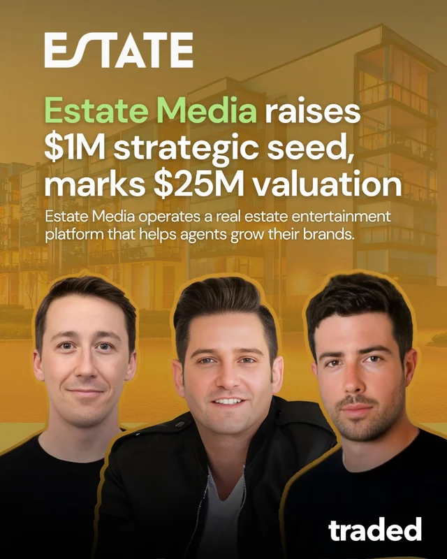Estate Media Closes $2.7 Million Seed Round Led By Investors Including Justin Mateen